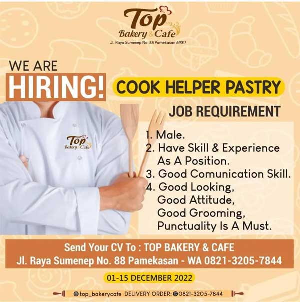 Lowongan Kerja Cook Helper Pastry di Top Bakery & Cafe Pamekasan